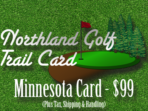 2013 MINNESOTA Northland Golf Trail Card